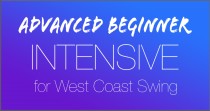 Adv. Beginner Intensive for West Coast Swing on September 14, 2024